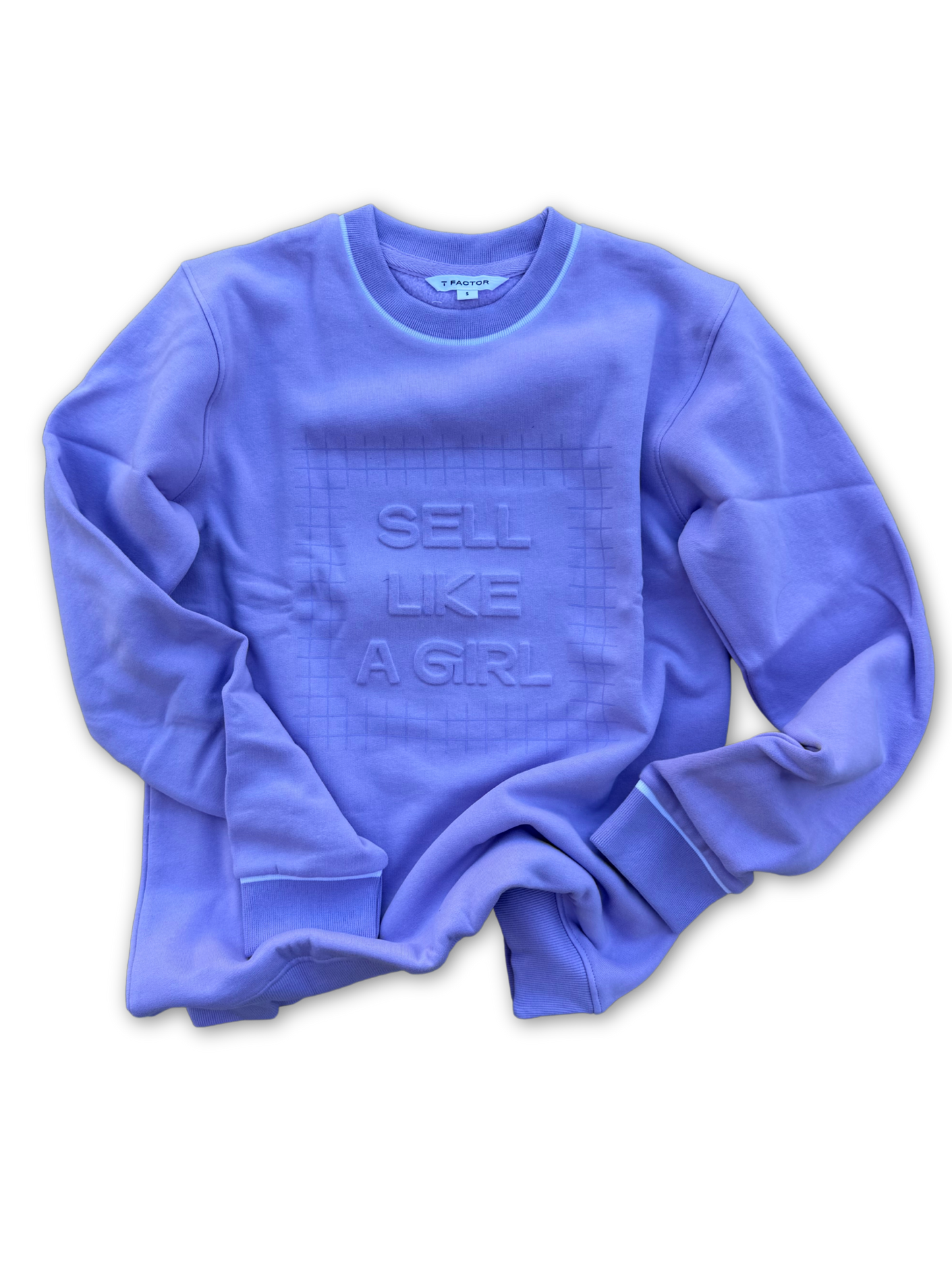 Sell Like a Girl Sweatshirt